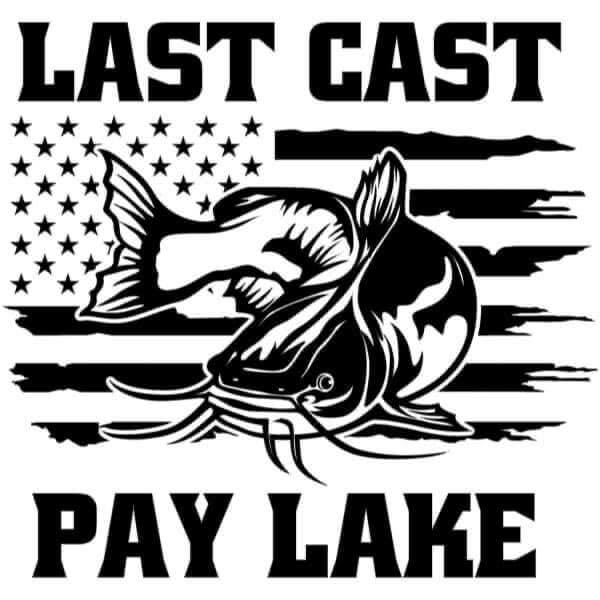 Last Cast Pay Lake